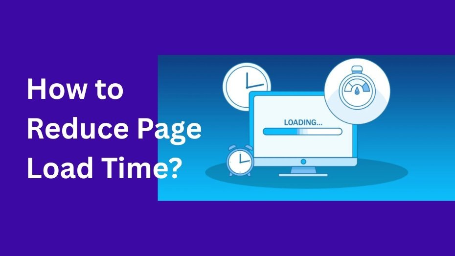 How to Reduce Page Load Time Without Losing Design Quality
