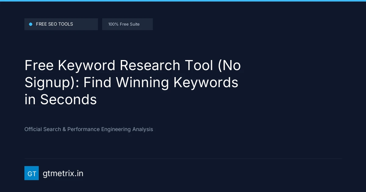 Free Keyword Research Tool (No Signup Needed): Find 150+ Winning Google Keywords in Seconds